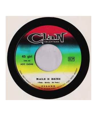 Male E Bene [Pilade] - Vinyl 7", 45 RPM