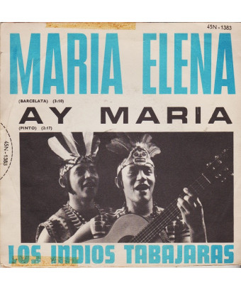 Maria Elena [Los Indios Tabajaras] – Vinyl 7", 45 RPM, Mono [product.brand] 1 - Shop I'm Jukebox 