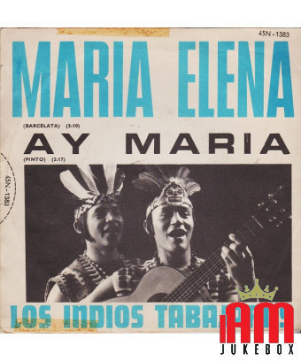 Maria Elena [Los Indios Tabajaras] - Vinyle 7", 45 tours, mono [product.brand] 1 - Shop I'm Jukebox 