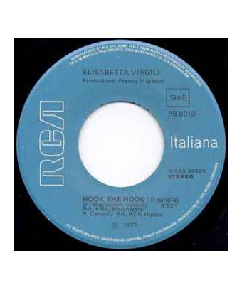 Hook The Hook (Il Gancio) [Elisabetta Virgili,...] - Vinyl 7", 45 RPM, Stéréo