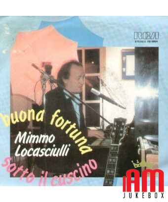 Buona Fortuna Sotto Il Cuscino [Mimmo Locasciulli] - Vinyl 7", 45 RPM, Stereo [product.brand] 1 - Shop I'm Jukebox 