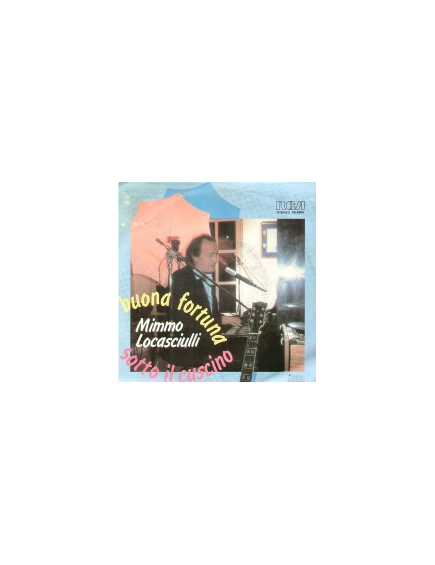 Bonne chance sous l'oreiller [Mimmo Locasciulli] - Vinyle 7", 45 tr/min, stéréo [product.brand] 1 - Shop I'm Jukebox 