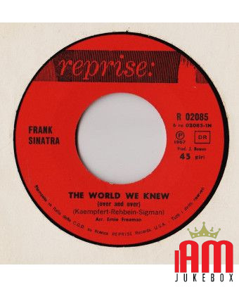 The World We Knew (Over And Over) [Frank Sinatra] - Vinyl 7", 45 RPM, Single [product.brand] 1 - Shop I'm Jukebox 