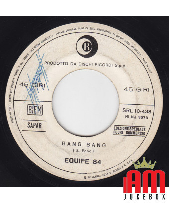 Bang Bang [Equipe 84] - Vinyle 7", 45 Tours, Jukebox [product.brand] 3 - Shop I'm Jukebox 