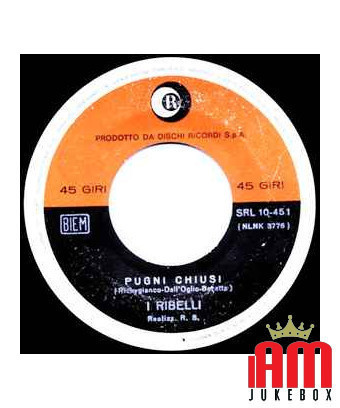 Clenched Fists [I Ribelli] – Vinyl 7", 45 RPM [product.brand] 1 - Shop I'm Jukebox 