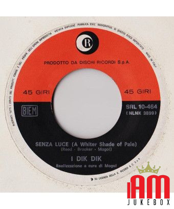 Senza Luce (A Whiter Shade Of Pale) [I Dik Dik] – Vinyl 7", 45 RPM [product.brand] 1 - Shop I'm Jukebox 