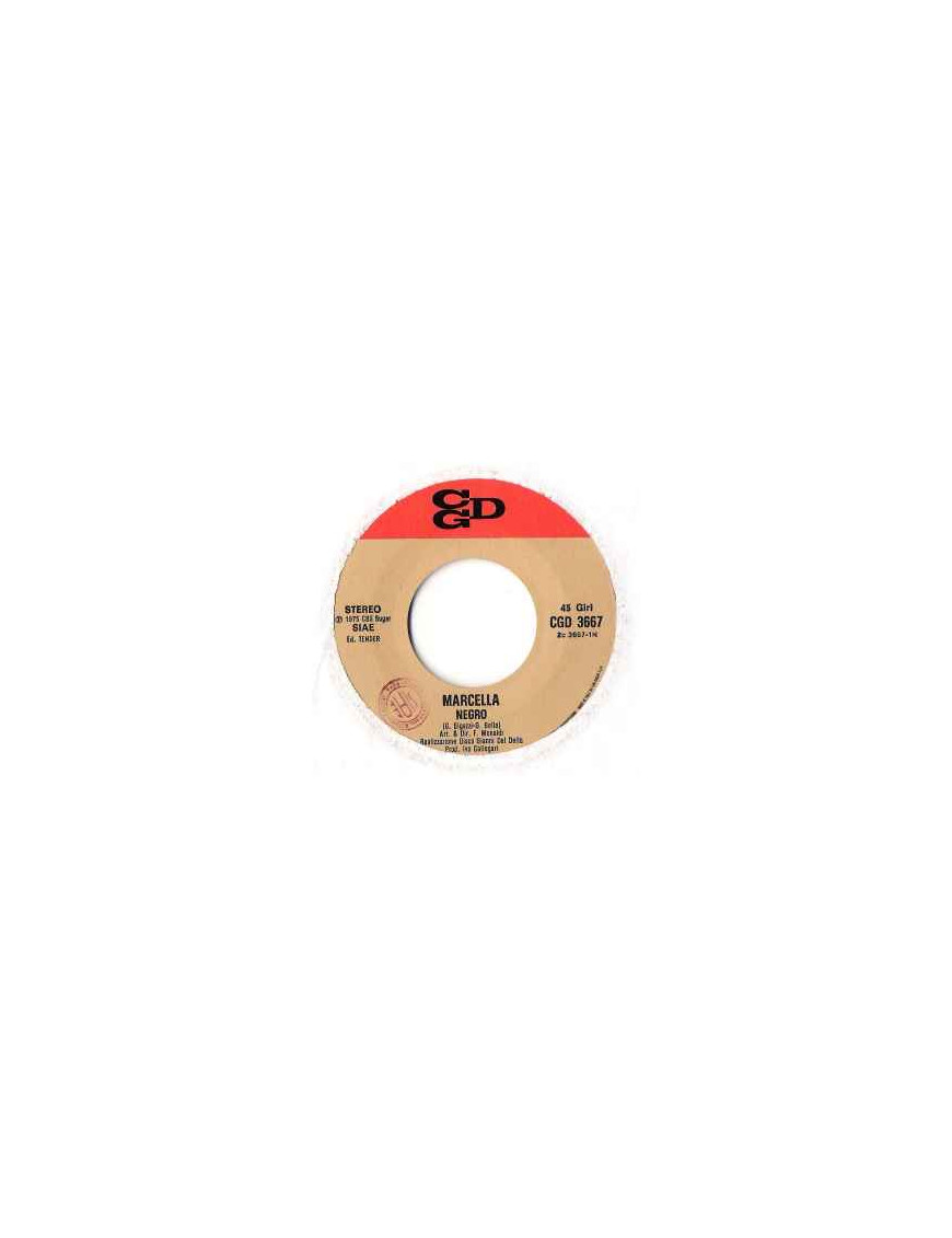 Negro [Marcella Bella] - Vinyl 7", 45 RPM, Stereo