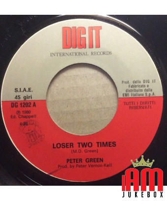 Loser Two Times [Peter Green (2)] - Vinyl 7", 45 RPM [product.brand] 1 - Shop I'm Jukebox 