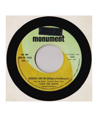 Roosevelt And Ira Lee (Night Of The Mossacin) [Tony Joe White] - Vinyl 7", 45 RPM