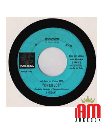 Charlot I Want to Be a Monkey [I Giganti] – Vinyl 7", 45 RPM [product.brand] 1 - Shop I'm Jukebox 