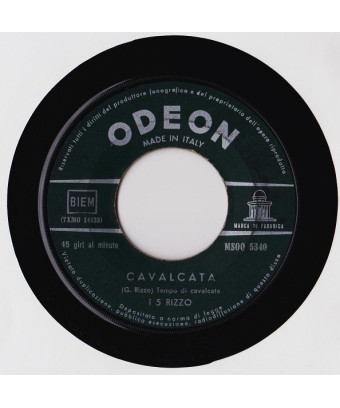 Cavalcata [I 5 Rizzo] – Vinyl 7", 45 RPM