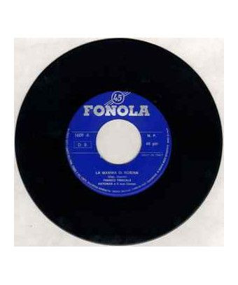 La mère de Rosina [Franco Trincale] - Vinyl 7", 45 RPM, Réédition [product.brand] 1 - Shop I'm Jukebox 