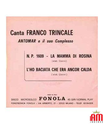 La mère de Rosina [Franco Trincale] - Vinyl 7", 45 RPM, Réédition [product.brand] 1 - Shop I'm Jukebox 