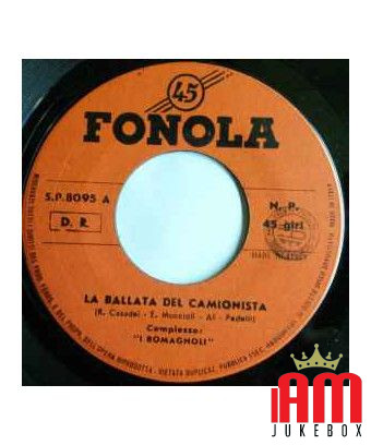 La ballade du camionneur [I Romagnoli] - Vinyle 7", 45 tours [product.brand] 1 - Shop I'm Jukebox 