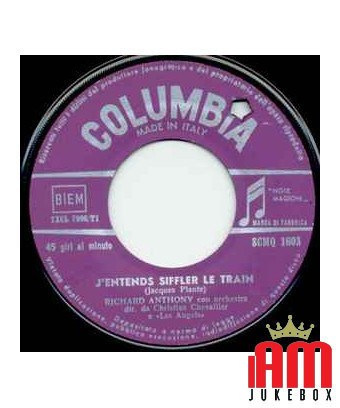 J'entends Siffler Le Train [Richard Anthony (2)] – Vinyl 7", 45 RPM [product.brand] 1 - Shop I'm Jukebox 