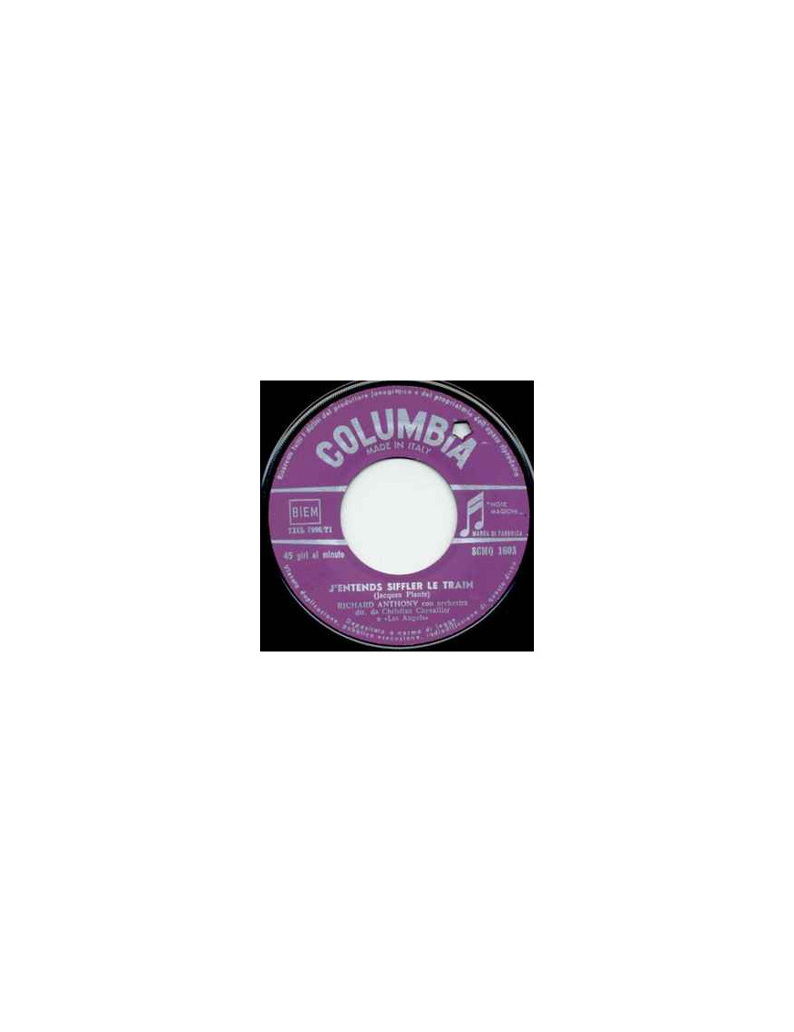 J'entends Siffler Le Train [Richard Anthony (2)] - Vinyl 7", 45 RPM