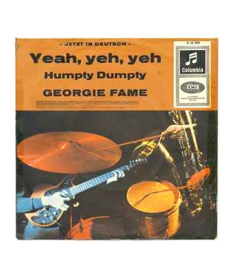 - Jetzt In Deutsch - Yeah, Yeh, Yeh Humpty Dumpty [Georgie Fame] - Vinyle 7", 45 RPM, Single, Club Edition