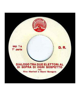 Dialogue Between Two Voters Above All Suspicion We Are [Nino Manfredi] - Vinyl 7", 45 RPM [product.brand] 1 - Shop I'm Jukebox 