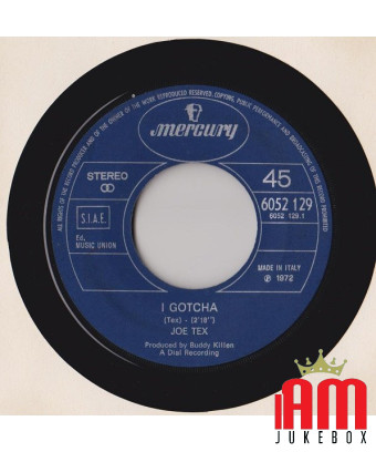 I Gotcha [Joe Tex] - Vinyle 7", 45 tours, Single