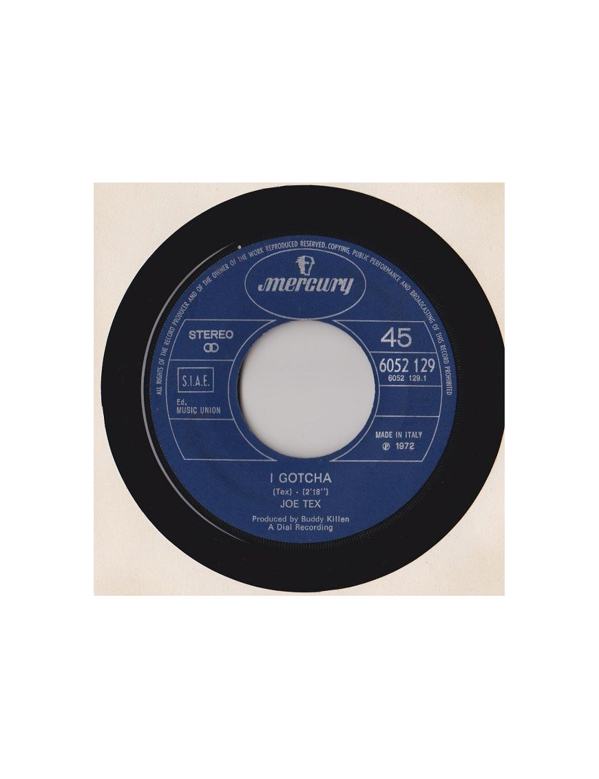 I Gotcha [Joe Tex] - Vinyle 7", 45 tours, Single [product.brand] 1 - Shop I'm Jukebox 