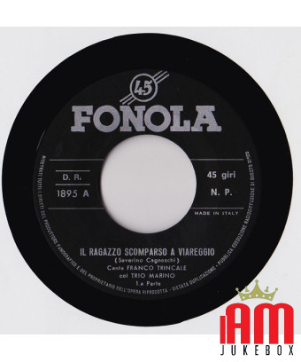 The Missing Boy in Viareggio [Franco Trincale,...] - Vinyl 7", 45 RPM [product.brand] 1 - Shop I'm Jukebox 