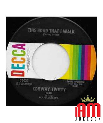 She Needs Someone To Hold Her (When She Cries) This Road That I Walk [Conway Twitty] - Vinyl 7", 45 RPM, Single [product.brand] 