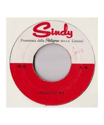 Cenerentola [Sindy (2)] - Vinyl 7", 45 RPM [product.brand] 1 - Shop I'm Jukebox 