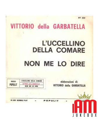 Der Vogel der Dame [Vittorio Della Garbatella] – Vinyl 7", 45 RPM [product.brand] 1 - Shop I'm Jukebox 