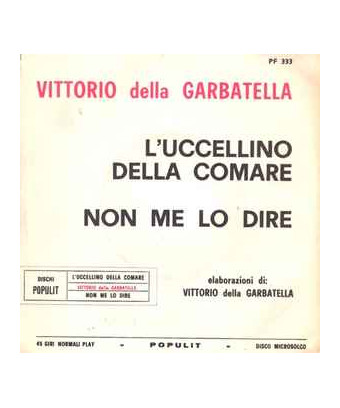 Der Vogel der Dame [Vittorio Della Garbatella] – Vinyl 7", 45 RPM [product.brand] 1 - Shop I'm Jukebox 