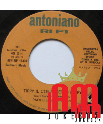 Tippy Il Coniglietto Hippy Le Guardie Hanno I Baffi [Paolo Lavini,...] - Vinyl 7", 45 RPM [product.brand] 1 - Shop I'm Jukebox 