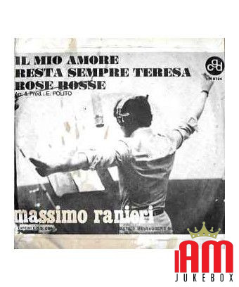 Il Mio Amore Resta Sempre Teresa Rose Rosse [Massimo Ranieri] - Vinyl 7", 45 RPM [product.brand] 1 - Shop I'm Jukebox 