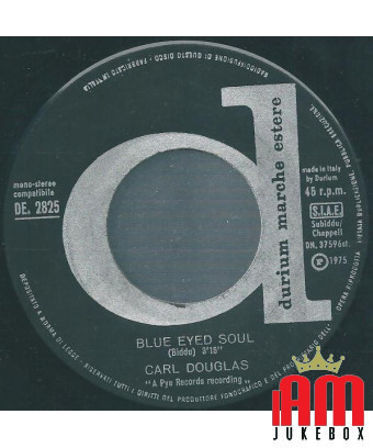 Blue Eyed Soul Dance The Kung Fu [Carl Douglas] – Vinyl 7", 45 RPM