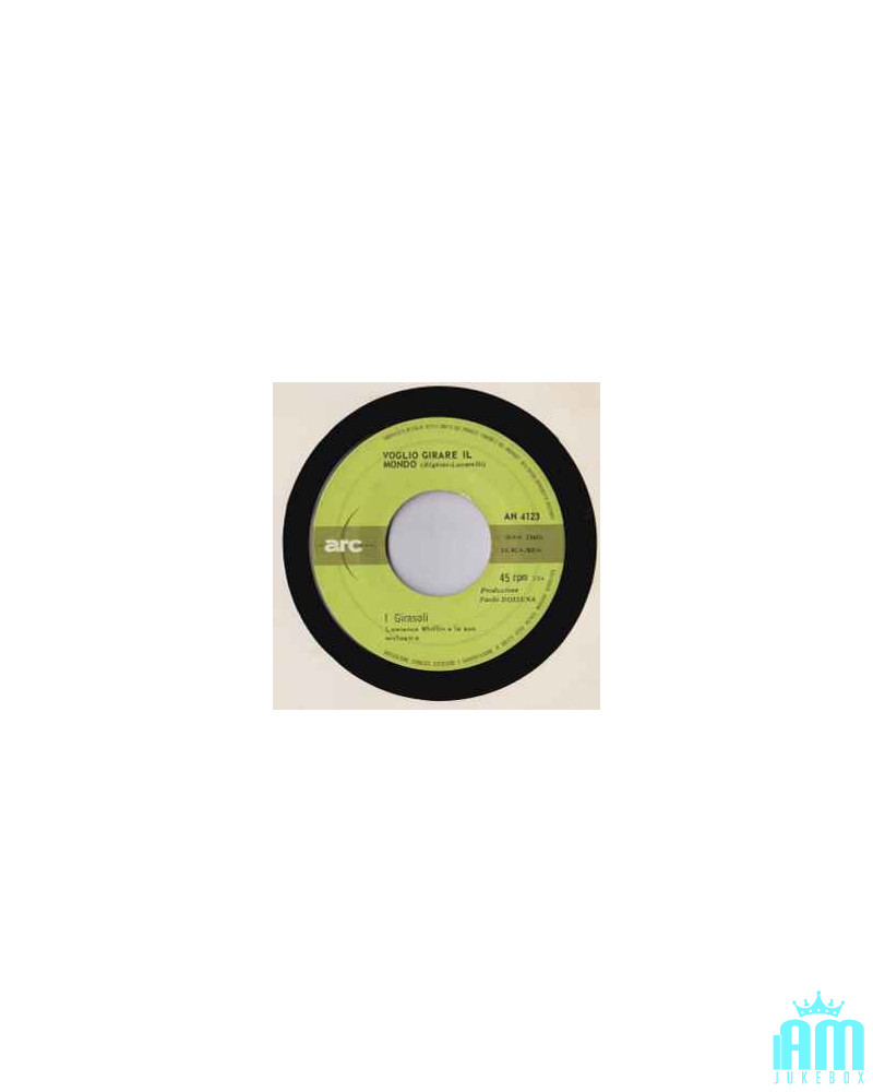 Je veux faire le tour du monde, regarder au soleil [I Girasoli] - Vinyl 7", 45 RPM, Mono [product.brand] 1 - Shop I'm Jukebox 