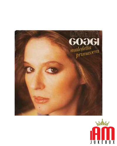 COVER OHNE VINYL 45 RPM Loretta Goggi – Maledetta Primavera