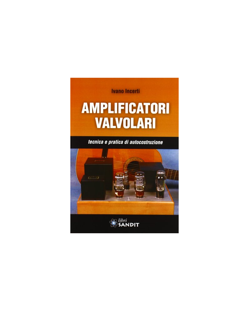 Tube amplifiers - Paperback Incerti, Ivano