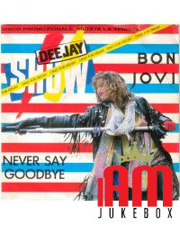 COPERTINA SENZA VINILE 45 GIRI Bon Jovi – Never Say Goodbye [product.brand] 1 - Shop I'm Jukebox 