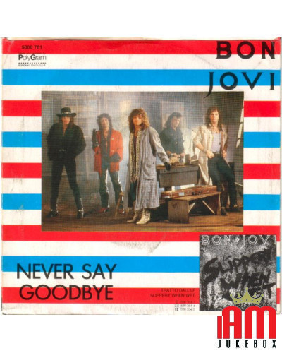 COPERTINA SENZA VINILE 45 GIRI Bon Jovi – Never Say Goodbye [product.brand] 1 - Shop I'm Jukebox 