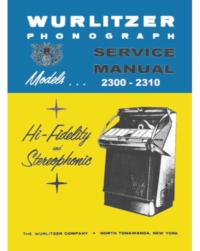 WURLITZER Jukebox manual in downloadable high definition pdf. Models 2300, 2310 and 2310s