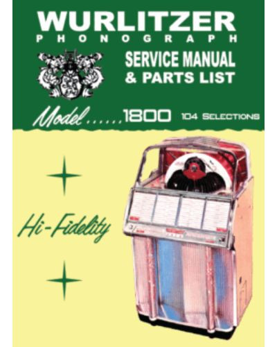 Manuale Jukebox WURLITZER in pdf ad alta definizione scaricabile. Modelli 1800 [product.brand] 1 - Shop I'm Jukebox 