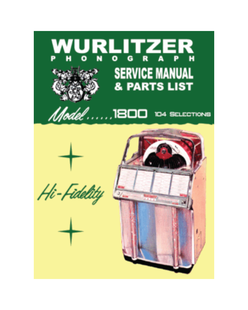 Manuale Jukebox WURLITZER in pdf ad alta definizione scaricabile. Modelli 1800 [product.brand] 1 - Shop I'm Jukebox 