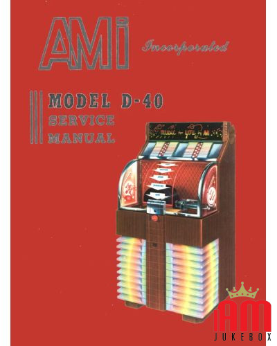 AMI Modello D-40, D-80 (1951-52)​ Manuale e brochure PDF Manuali jukebox Ami Rowe Condizione: Condizioni d'aquisto [product.supp