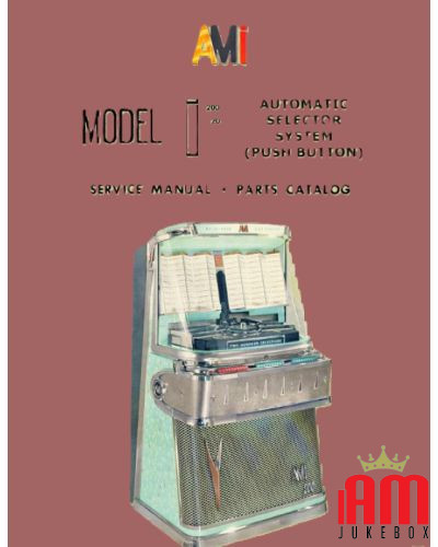 AMI Jukebox Manuel Modèles I-200 et I-120 Sélection Automatique (1958)