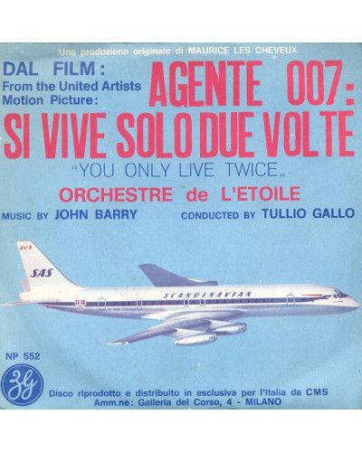 Agente 007: Si Vive Solo Due Volte (You Only Live Twice) [Orchestre De L'Etoile] - Vinyl 7", 45 RPM