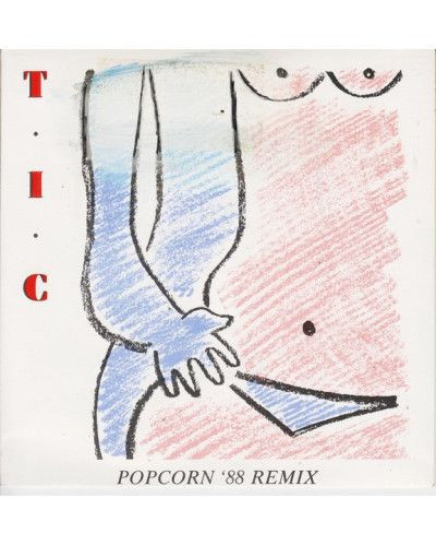 Popcorn '88 Remix [T.I.C. (2)] - Vinyl 7", 45 RPM, Single