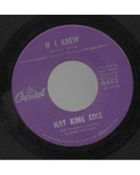 If I Knew  [Nat King Cole] - Vinyl 7", 45 RPM