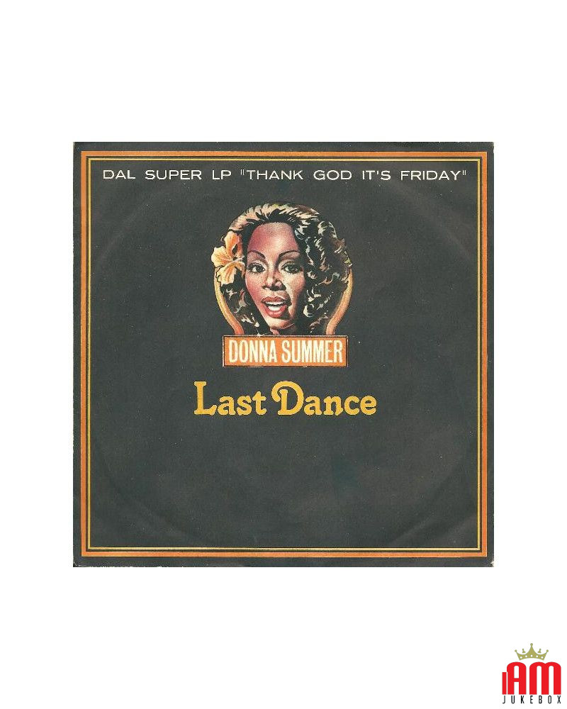 Last Dance  [Donna Summer] - Vinyl 7", 45 RPM