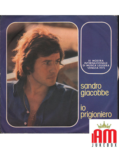 Io Prigioniero [Sandro Giacobbe] - Vinyl 7", 45 RPM [product.brand] 1 - Shop I'm Jukebox 