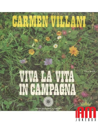 Viva La Vita In Campagna [Carmen Villani] - Vinyl 7", 45 RPM