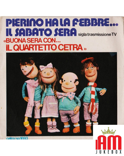 Pierino Ha La Febbre... Samstag Sera [Quartetto Cetra] - Vinyl 7, 45 RPM [product.brand] 1 - Shop I'm Jukebox 