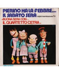 Pierino Ha La Febbre...Il Sabato Sera [Quartetto Cetra] - Vinyl 7", 45 RPM